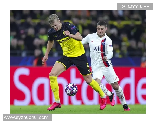 多特蒙德与巴黎圣日耳曼精彩对决集锦回顾与分析
