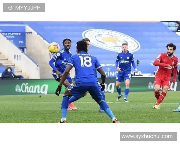 莱斯特城主场迎战卡迪夫城期待精彩对决与胜利的较量